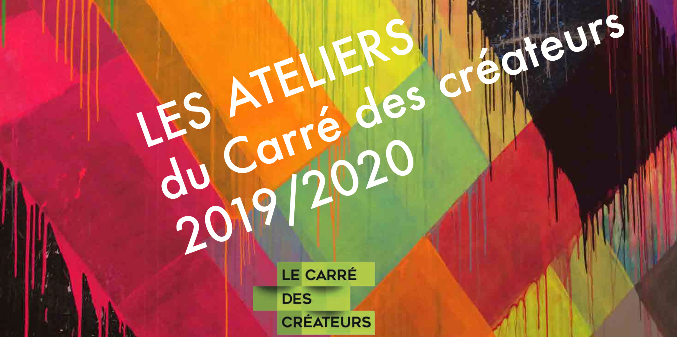 You are currently viewing Retrouvez les ateliers du Carré des Créateurs