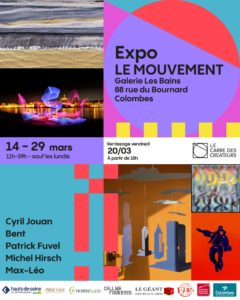 Lire la suite à propos de l’article Exposition collective – Le Mouvement du 14 au 29 mars 2026 à Colombes